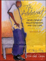 The Adolescent: Development, Relationships, and Culture / Edition 10
