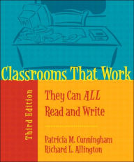 Classrooms That Work: They Can All Read and Write / Edition 3