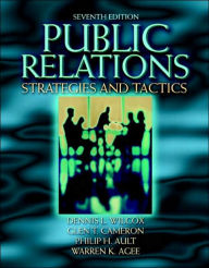 Public Relations: Strategies and Tactics / Edition 7