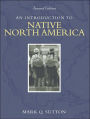 An Introduction to Native North America / Edition 2