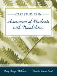 Title: Cases in Special Education Assessment / Edition 1, Author: Mary Weishaar