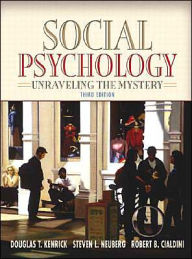 Social Psychology : Unraveling the Mystery / Edition 3