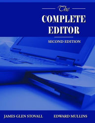 Title: The Complete Editor / Edition 2, Author: Edward Mullins