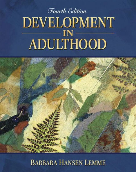 Development in Adulthood / Edition 4