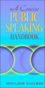 A Concise Public Speaking Handbook / Edition 1
