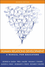 Human Relations Development: A Manual for Educators / Edition 7