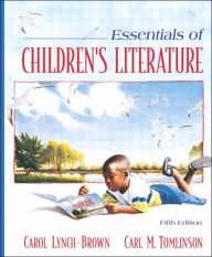Essentials of Children's Literature, MyLabSchool Edition / Edition 5