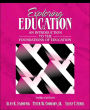 Exploring Education: An Introduction to the Foundations of Education / Edition 3