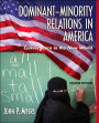 Dominant-Minority Relations in America: Linking Personal History with the Convergence in the New World / Edition 2