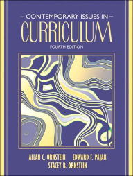 Contemporary Issues in Curriculum / Edition 4
