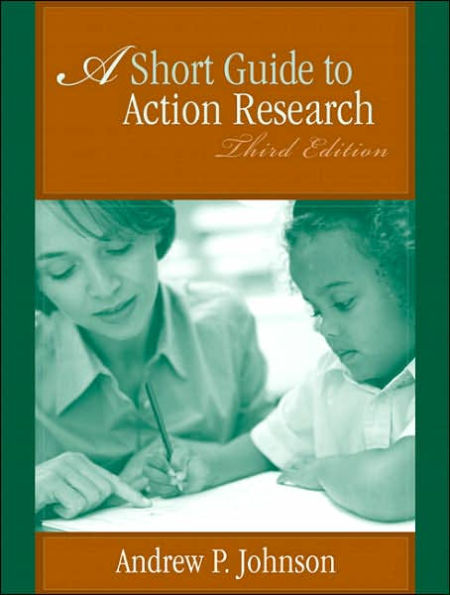 A Short Guide to Action Research / Edition 3