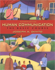 Human Communication: The Basic Course / Edition 11
