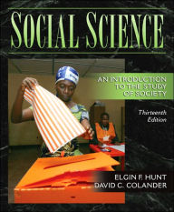 Social Science: An Introduction to the Study of Society / Edition 13