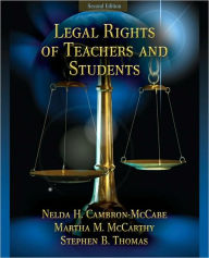 Legal Rights of Teachers and Students / Edition 2