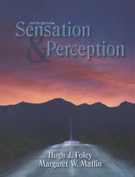 Sensation and Perception / Edition 5
