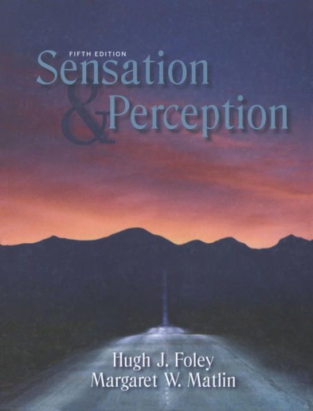 Sensation and Perception / Edition 5