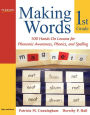 Making Words First Grade: 100 Hands-On Lessons for Phonemic Awareness, Phonics and Spelling / Edition 1