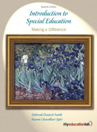 Title: Introduction to Special Education: Making A Difference / Edition 7, Author: Deborah Smith