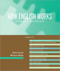 How English Works: A Linguistic Introduction / Edition 2