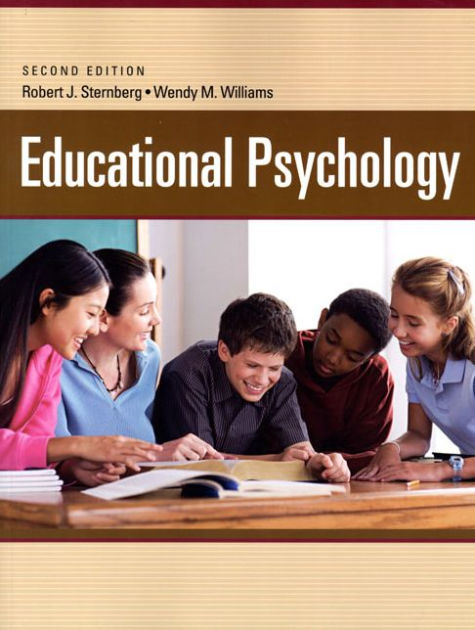Educational Psychology Edition 2 By Robert Sternberg Wendy Williams 9780205626076