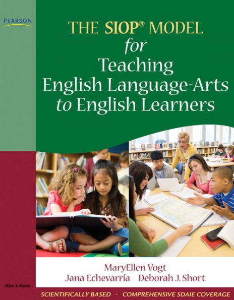 The SIOP Model for Teaching English Language-Arts to English Learners / Edition 1