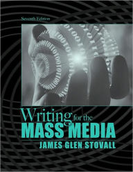 Writing for the Mass Media / Edition 7