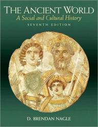 The Ancient World: A Social and Cultural History / Edition 7