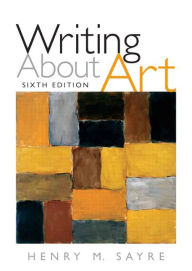 Writing About Art / Edition 6