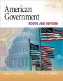 American Government: Roots and Reform, 2009 Alternate Edition / Edition 9