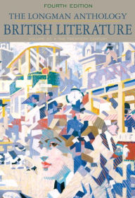 The Longman Anthology of British Literature, Volume 2C: The Twentieth Century and Beyond / Edition 4