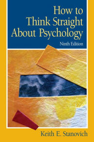 How To Think Straight About Psychology / Edition 9