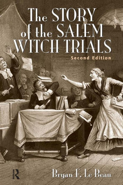 The Story of the Salem Witch Trials / Edition 2