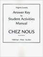 Answer Key to Accompany the Student Activities Manual for Chez Nous: Branché Sur le Monde for Chez Nous - Branché Sur le Monde Francophone / Edition 4