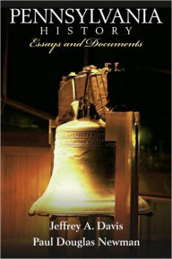 Pennsylvania History: Essays and Documents