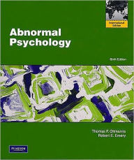 Abnormal Psychology. Thomas F. Oltmanns, Robert E. Emery