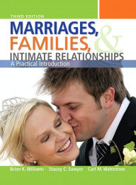 Marriages, Families, and Intimate Relationships / Edition 3