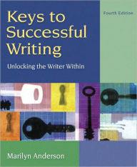 Keys to Successful Writing (with Readings) (with MyWritingLab Student Access Code Card) / Edition 4