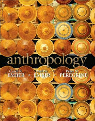 Title: Anthropology / Edition 13, Author: Carol R. Ember