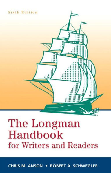 The Longman Handbook for Writers and Readers / Edition 6