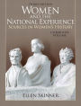 Women and the National Experience: Sources in American History, Combined Volume / Edition 3