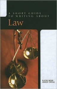 Title: Short Guide to Writing About Law / Edition 1, Author: Katie R Guest Pryal