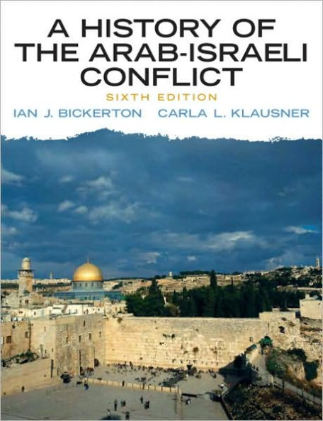 A History of the Arab-Israeli Conflict / Edition 6