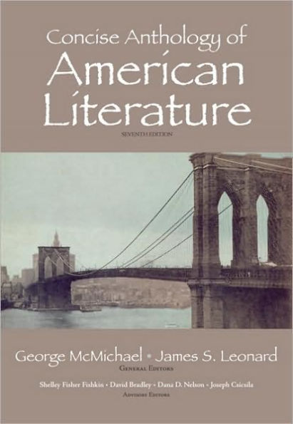 Concise Anthology of American Literature / Edition 7