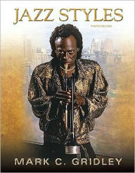 Jazz Styles: History and Analysis (with MyMusicKit Student Access Code Card) / Edition 10