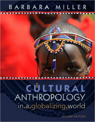 Cultural Anthropology in a Globalizing World / Edition 2