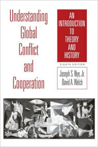 Understanding Global Conflict and Cooperation: An Introduction to Theory and History / Edition 8