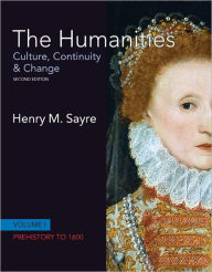 The Humanities: Culture, Continuity and Change, Volume 1 / Edition 2