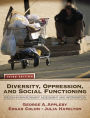 Diversity, Oppression, and Social Functioning: Person-In-Environment Assessment and Intervention / Edition 3