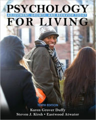Psychology for Living: Adjustment, Growth, and Behavior / Edition 10