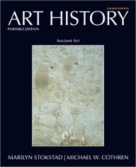 Title: Art History Portable Book 1: Ancient Art / Edition 4, Author: Marilyn Stokstad